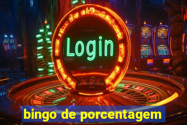 bingo de porcentagem